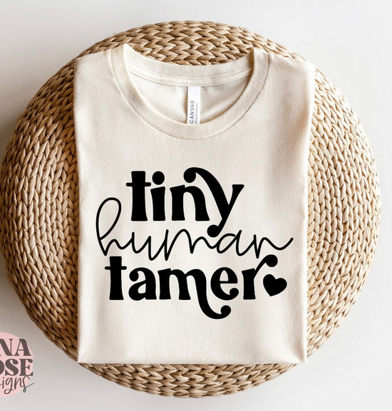 TINY HUMAN TAMER TEE TUESDAY